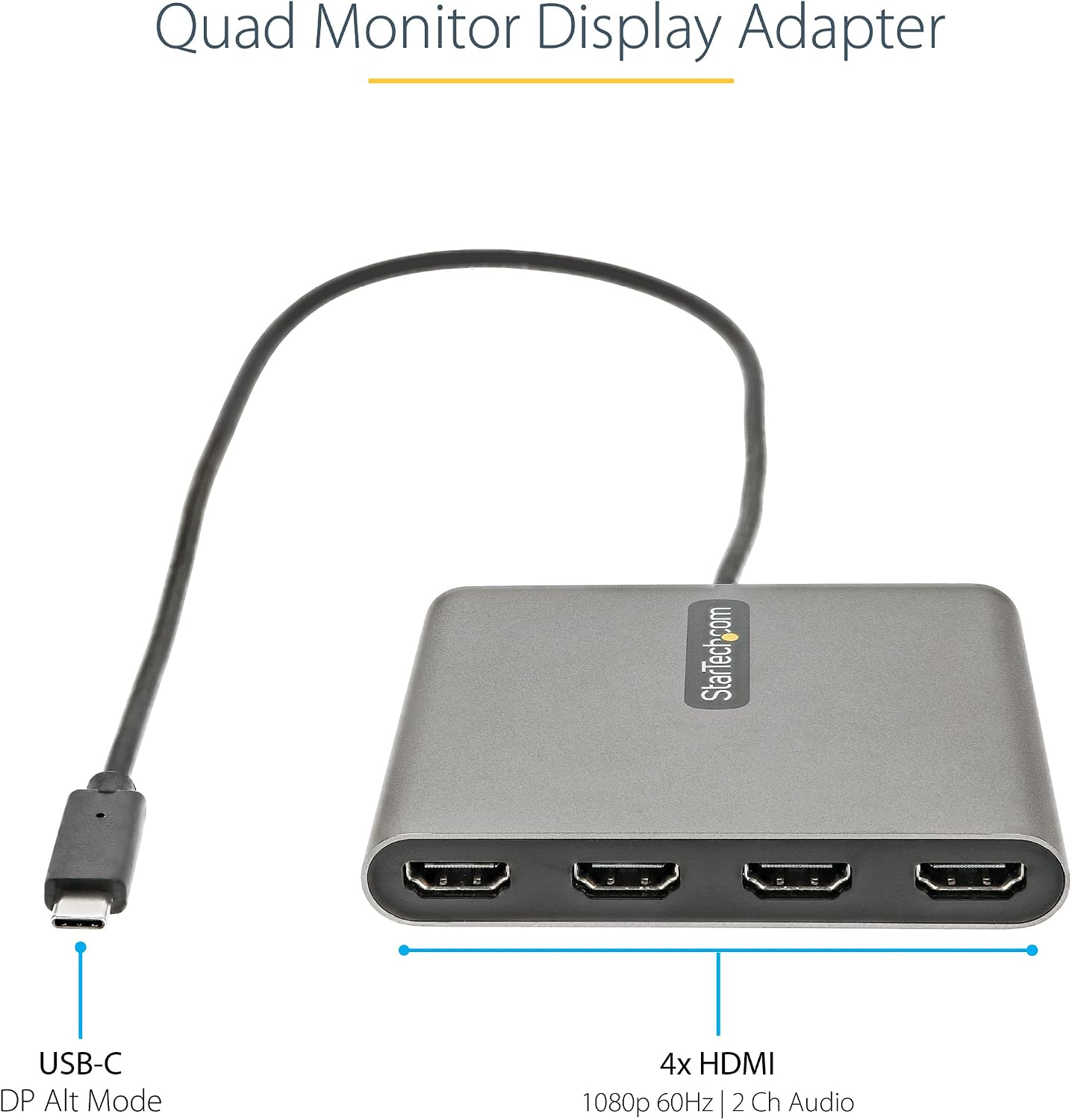 StarTech USB-C to Quad HDMI Adapter, USB Type-C to 4 HDMI Monitor Converter, 4x 1080p 60Hz, External Video Graphics Card, Windows Only, TAA, for Laptops/Desktops, Bus Powered, 50cm Cable